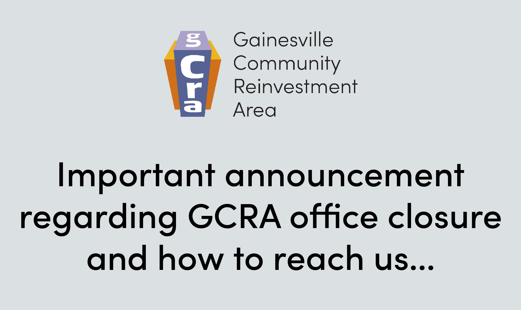 Important Announcement Regarding GCRA Office Closure