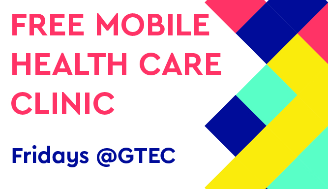 Mobile Outreach Clinic Returning to GTEC in July